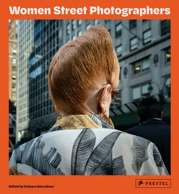 Ženy pouličné fotografky - Women Street Photographers