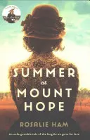 Leto na Mount Hope - Summer at Mount Hope