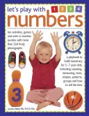 Hrajme sa s číslami: Zábavné aktivity, hry a hádanky s číslami s viac ako 260 živými fotografiami - Let's Play with Numbers: Fun Activities, Games and Write-In Number Puzzles with More Than 260 Lively Photographs