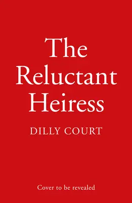 Váhavá dedička - The Reluctant Heiress