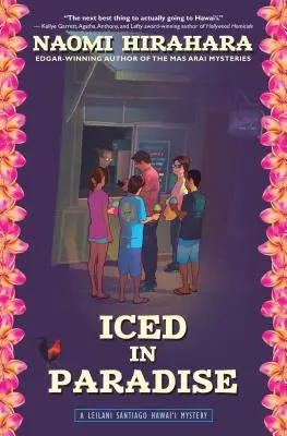 Ľad v raji: Záhada Leilani Santiagovej na Havaji - Iced in Paradise: A Leilani Santiago Hawai'i Mystery
