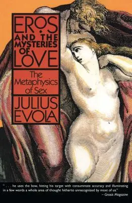 Eros a tajomstvá lásky: Metafyzika sexu - Eros and the Mysteries of Love: The Metaphysics of Sex