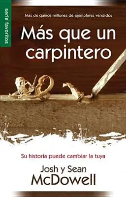 MS Que Un Carpintero Nueva Edicin: Viac ako tesár Nové vydanie - MS Que Un Carpintero Nueva Edicin: More Than a Carpenter New Edition