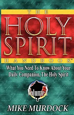 Príručka Ducha Svätého - The Holy Spirit Handbook