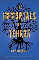 Nesmrteľní z Teheránu - The Immortals of Tehran