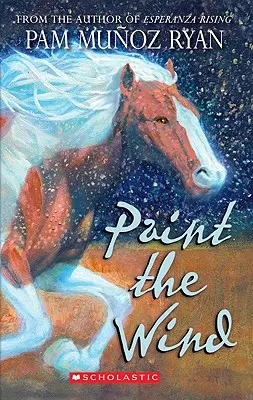 Namaľuj vietor (Scholastic Gold) - Paint the Wind (Scholastic Gold)