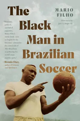 Čierny muž v brazílskom futbale - The Black Man in Brazilian Soccer