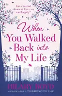 Keď si sa vrátil do môjho života - When You Walked Back into My Life