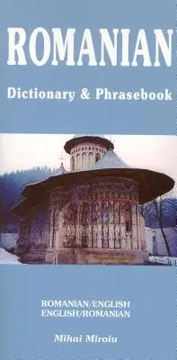 Rumunsko-anglický/anglicko-rumunský slovník a frázový slovník - Romanian-English/English-Romanian Dictionary & Phrasebook