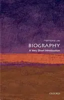 Životopis: Veľmi krátky úvod - Biography: A Very Short Introduction