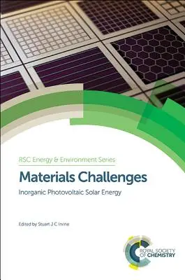 Materiálové výzvy: Anorganická fotovoltaická solárna energia - Materials Challenges: Inorganic Photovoltaic Solar Energy