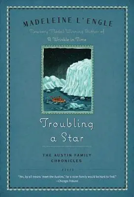 Nepokojná hviezda: Kroniky rodiny Austinovcov, kniha 5 - Troubling a Star: The Austin Family Chronicles, Book 5