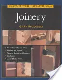 Kompletný ilustrovaný sprievodca stolárstvom - The Complete Illustrated Guide to Joinery