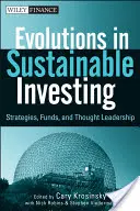 Vývoj v oblasti udržateľného investovania: Stratégie, fondy a myšlienkové líderstvo - Evolutions in Sustainable Investing: Strategies, Funds and Thought Leadership