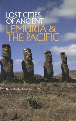 Stratené mestá starovekej Lemúrie a Tichomoria - Lost Cities of Ancient Lemuria and the Pacific