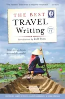 Najlepšie cestopisy, 11. zväzok: Skutočné príbehy z celého sveta - The Best Travel Writing, Volume 11: True Stories from Around the World