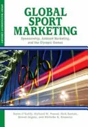 Globálny športový marketing - sponzorstvo, ambush marketing a olympijské hry - Global Sport Marketing - Sponsorship, Ambush Marketing &  the Olympic Games