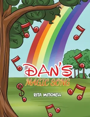 Danova čarovná pieseň - Dan's Magic Song