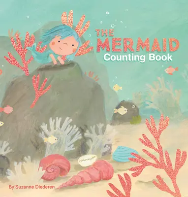 Kniha o počítaní morských panien - The Mermaid Counting Book