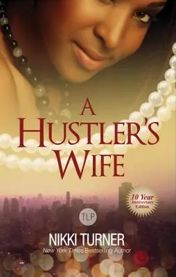 Hustlerova žena - A Hustler's Wife