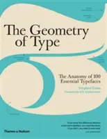 Geometria písma - Anatómia 100 základných typov písma - Geometry of Type - The Anatomy of 100 Essential Typefaces