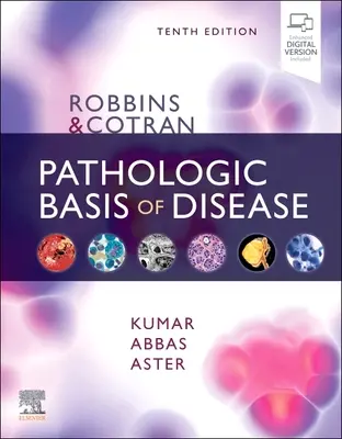 Robbins & Cotran Patologické základy chorôb - Robbins & Cotran Pathologic Basis of Disease