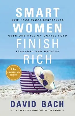 Rozšírené a aktualizované vydanie knihy Chytré ženy zbohatnú - Smart Women Finish Rich, Expanded and Updated