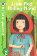Červená čiapočka - Čítaj si sám s Ladybird - Level 2 - Little Red Riding Hood - Read it yourself with Ladybird - Level 2
