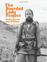 Projekt The Bearded Lady: Vyzývame tvár vedy - The Bearded Lady Project: Challenging the Face of Science