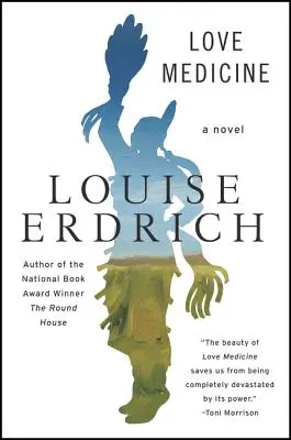 Medicína lásky: Nové revidované vydanie - Love Medicine: Newly Revised Edition