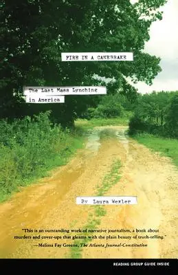 Oheň v hrabanke: Posledné masové lynčovanie v Amerike - Fire in a Canebrake: The Last Mass Lynching in America