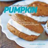 Varenie s tekvicou: Recepty, ktoré presahujú rámec koláča - Cooking with Pumpkin: Recipes That Go Beyond the Pie