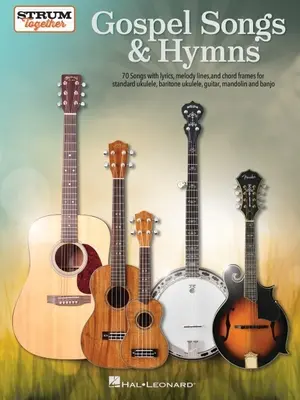 Gospelové piesne a hymny - Strum Together - Gospel Songs & Hymns - Strum Together
