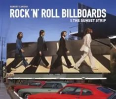 Rock'n'rollové bilbordy západu slnka - Rock 'n' Roll Billboards of the Sunset S