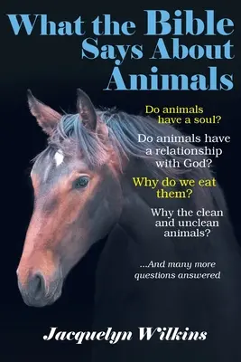 Čo hovorí Biblia o zvieratách - What the Bible Says About Animals