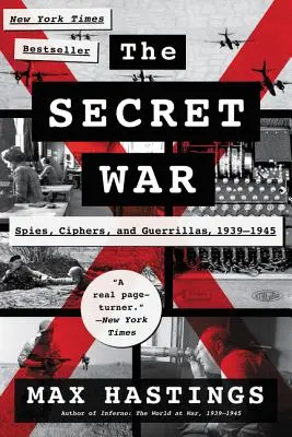 Tajná vojna: Špióni, šifry a partizáni, 1939-1945 - The Secret War: Spies, Ciphers, and Guerrillas, 1939-1945