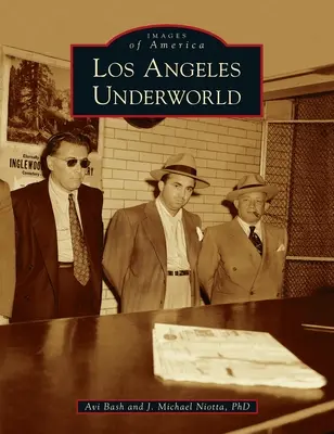 Podsvetie v Los Angeles - Los Angeles Underworld