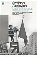 Poslední svedkovia - nedetské príbehy - Last Witnesses - Unchildlike Stories