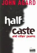 Polovičná kasta a iné básne - Half-Caste and Other Poems