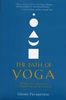 Cesta jogy: Základný sprievodca jej princípmi a praktikami - The Path of Yoga: An Essential Guide to Its Principles and Practices