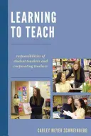 Učiť sa učiť: Zodpovednosť študentov učiteľstva a spolupracujúcich učiteľov - Learning to Teach: Responsibilities of Student Teachers and Cooperating Teachers