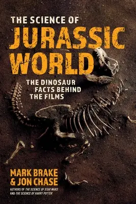 Veda o Jurskom svete: Dinosaurie fakty, ktoré sa skrývajú za filmami - The Science of Jurassic World: The Dinosaur Facts Behind the Films