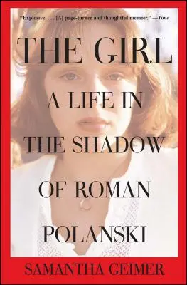 Dievča: Život v tieni Romana Polańského - Girl: A Life in the Shadow of Roman Polanski