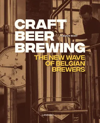 Remeselné varenie piva: Nová vlna belgických pivovarníkov - Craft Beer Brewing: The New Wave of Belgian Brewers