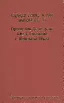 Skúmanie nových štruktúr a prírodných konštrukcií v matematickej fyzike - Exploring New Structures and Natural Constructions in Mathematical Physics
