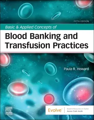Základné a aplikované koncepty krvného bankovníctva a transfúznej praxe - Basic & Applied Concepts of Blood Banking and Transfusion Practices
