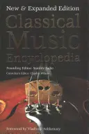 Encyklopédia klasickej hudby: Nové a rozšírené vydanie - Classical Music Encyclopedia: New & Expanded Edition