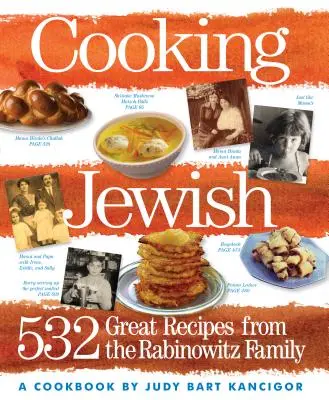 Židovská kuchyňa: 532 skvelých receptov od rodiny Rabinowitzovcov - Cooking Jewish: 532 Great Recipes from the Rabinowitz Family