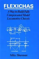 Flexichas alebo spôsob stavby plne kompenzovaného podvozku - Flexichas or a Way to Build a Fully Compensated Chassis