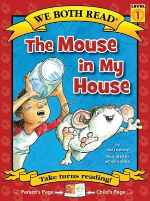 Obaja čítame - Myš v mojom dome (Pb) - We Both Read-The Mouse in My House (Pb)